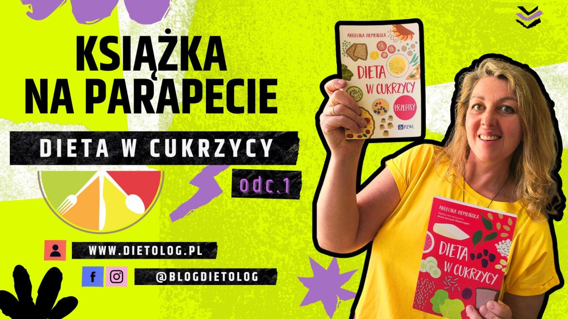 ksiazka na parapecie okladka odc 1 dieta w cukrzycy dieta w cukrzycy