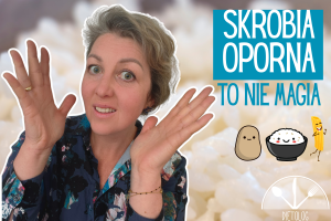 skrobia oporna